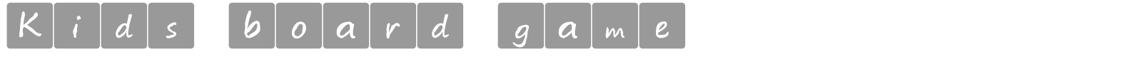 Kids Board Game font preview